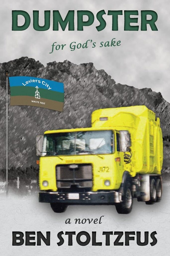 The front cover of Dumpster, for God's Sake by Ben Stoltzfus